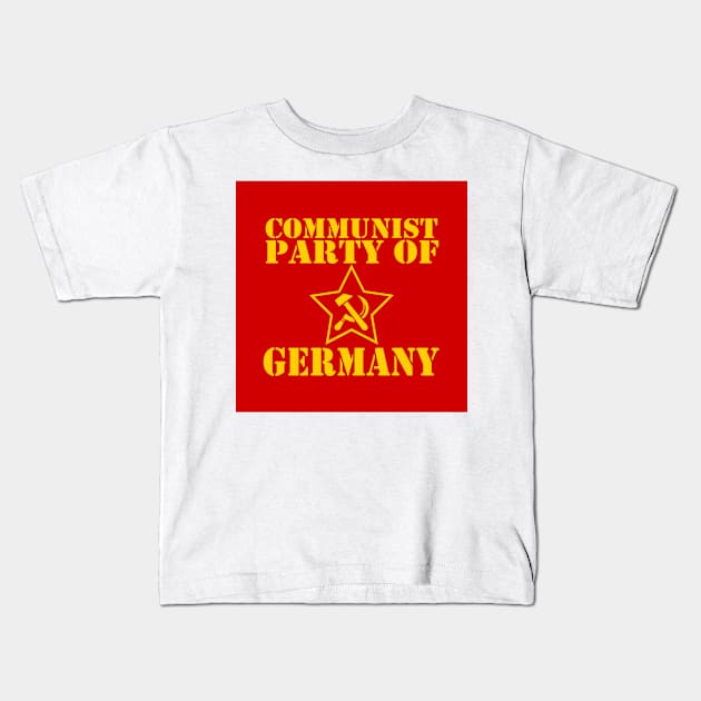 Communist Party of Germany Kids T-Shirt by truthtopower